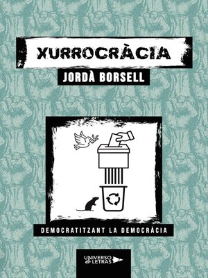 cover image of Xurrocràcia